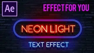Neon text effects in After Effects| After Effects Tutorial | Effect For You