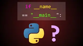 What does if __name__ == "__main__" mean in Python?