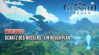 Genshin Impact | Ich hab's! Ich hab's! & Schatz des Wissens - Neuer Plan
