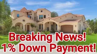 Unbelievable New Rule: 1% Down Payment and You Could Buy a House!#firsttimebuyer#realestate #housing