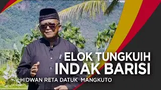 PITUAH -  ELOK TUNGKUIH INDAK BARISI -   HIDWAN RETA Dt  MANGKUTO