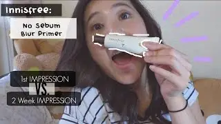 Innisfree No Sebum Blur Primer Review: 1st Impression Vs. 2 Week Impression