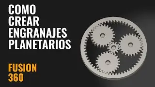 Engranaje planetario en Fusion 360 - Fusion 360 en 5 min