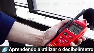 Data Brasil - Aprendendo a utilizar o decibelímetro