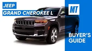 Jeep's 3 Row Family SUV! 2022 Jeep Grand Cherokee L | Buyer's Guide | MotorTrend