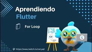 Aprendiendo Flutter - Dart Básico: For Lopp Ep06