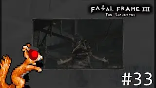 THE KUSABI'S FEROCITY / Fatal Frame III: The Tormented (33)