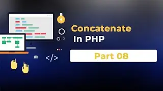 #8 Concatenate in PHP  | How to use concatenation in PHP