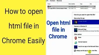 how to open html file in Chrome | Why html file is not opening in Chrome 