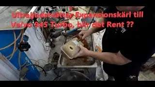Ultraljudstvättar Expansionskärl till Volvo 945 Turbo, blir det rent??