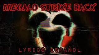 Megalo Strike Back - Lyrics español- Friday Night Funkin' Vs. Chara Mod