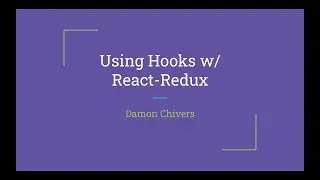 Using Hooks with React Redux