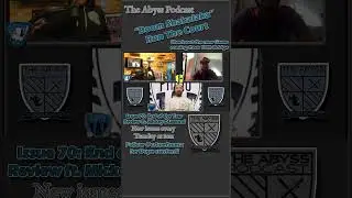 The Abyss Podcast - #shorts - Issue 70