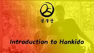 CMK Intermediate: Hankido: Hankido introduction