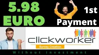 1st Payment of 5.98 Euru Received from Clickworker | Best Microtasks Website