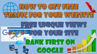Get Free Website Traffic| Rank First on Google| Get Daily 5K+ Unique Visits| New Site Traffic Trick