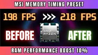 MSI Memory Timing Preset BIOS Feature on Ryzen 9950X | 10% RAM Performance Boost