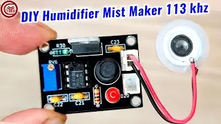 DIY Humidifier Ultrasonic Mist maker 113 khz