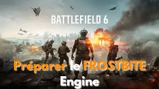 Battlefield 6 - TOUT anticiper pour profiter pleinement de la beta