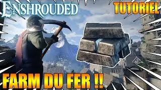 ENSHROUDED | RÉCOLTER DU FER [TUTORIEL] !!