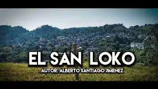 El san loko Zonte Musical /Video oficial/