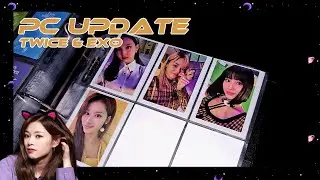 a short sweet and unnecessary photocard update (twice & exo)