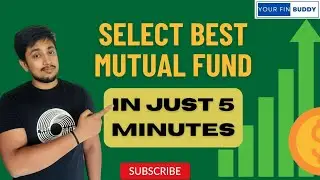 How To Select Best Mutual Fund ? Best Mutual Funds #mutualfunds #investing #yourfinbuddy