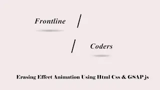 Erasing effect animation using Html css & gsap js