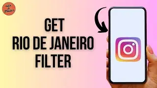 How to get the Rio de Janeiro filter on Instagram?