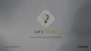 Let's Tinker 2.0 - The STEM learning app | Trusted by 50K+ Makers