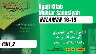 Ngaji Kitab Muhtar Sanusiyah | Sifat Nafsiyah Dan Salabiyah