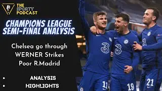 UEFA Champions League Semi Final Leg 2 Chelsea vs Real Madrid Highlights / Analysis / Review