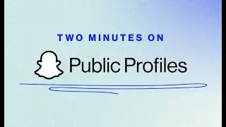 Two Minutes On - Snap Public Profiles