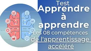 Test apprendre à apprendre: les 08 clés de l’apprentissage accéléré
