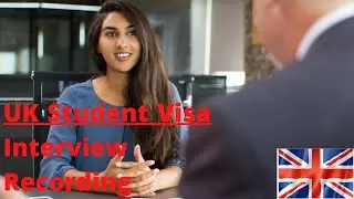 UK student visa interview | Skype interview for UK student visa | Credibility interview Recording