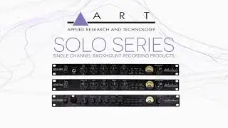 ART SOLO Series – Single Channel Rackmount Units