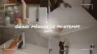 Grand Ménage de Printemps ⎟Motivation  Part1