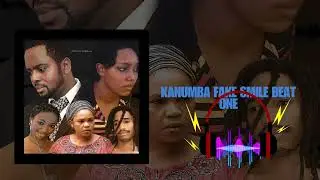 Kanumba Fake smile (beat one)