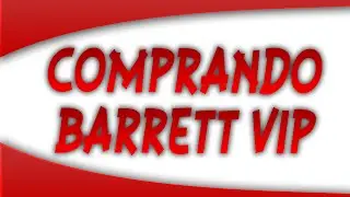 Barrett Vip? Ja compreeei sapora