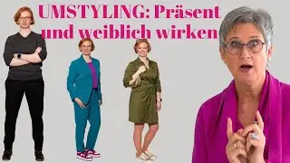 Vorher - Nachher Effekt: femininer und präsenter wirken