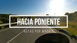 Hacia poniente - ruta en moto por la Sierra de Madrid