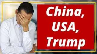 China, USA, Trump – Es braut sich etwas zusammen