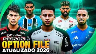 PES 2021 UPDATED TO 2026 on PS4/PS5 🔥 Option File with COMPLETE BRAZILIAN LEAGUE