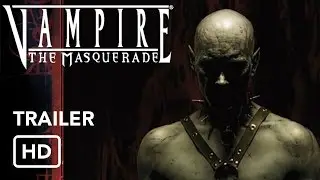 Vampires: The Masquerade - Teaser Trailer [HD]