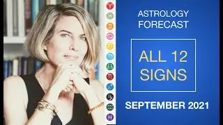 SEPTEMBER ASTROLOGY 2021: ALL 12 SIGNS & RISINGS
