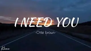Otile brown - I need you [ lyrics video ]                               #shorts