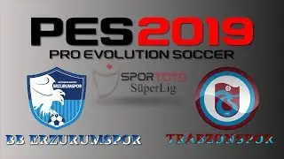 PES 2019  ERZURUMSPOR - TRABZONSPOR  + TÜRKÇE SPİKER(16.03.2019 - 16:00)