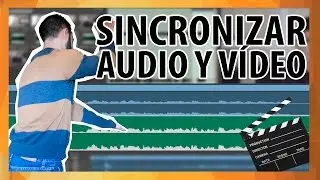 Cómo sincronizar audio y vídeo