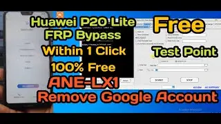 Huawei P20 Lite FRP Bypass within 5 seconds