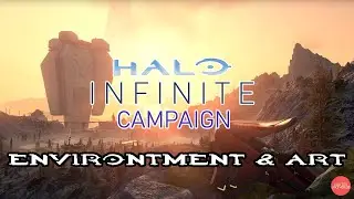 Halo Infinite | Campaign Montage of New Environments & Art